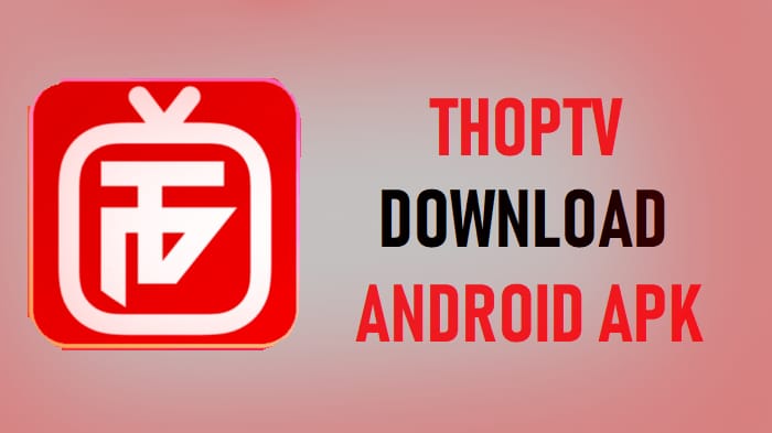 ThopTV Full Mod Apk (Latest Version) For Android Download