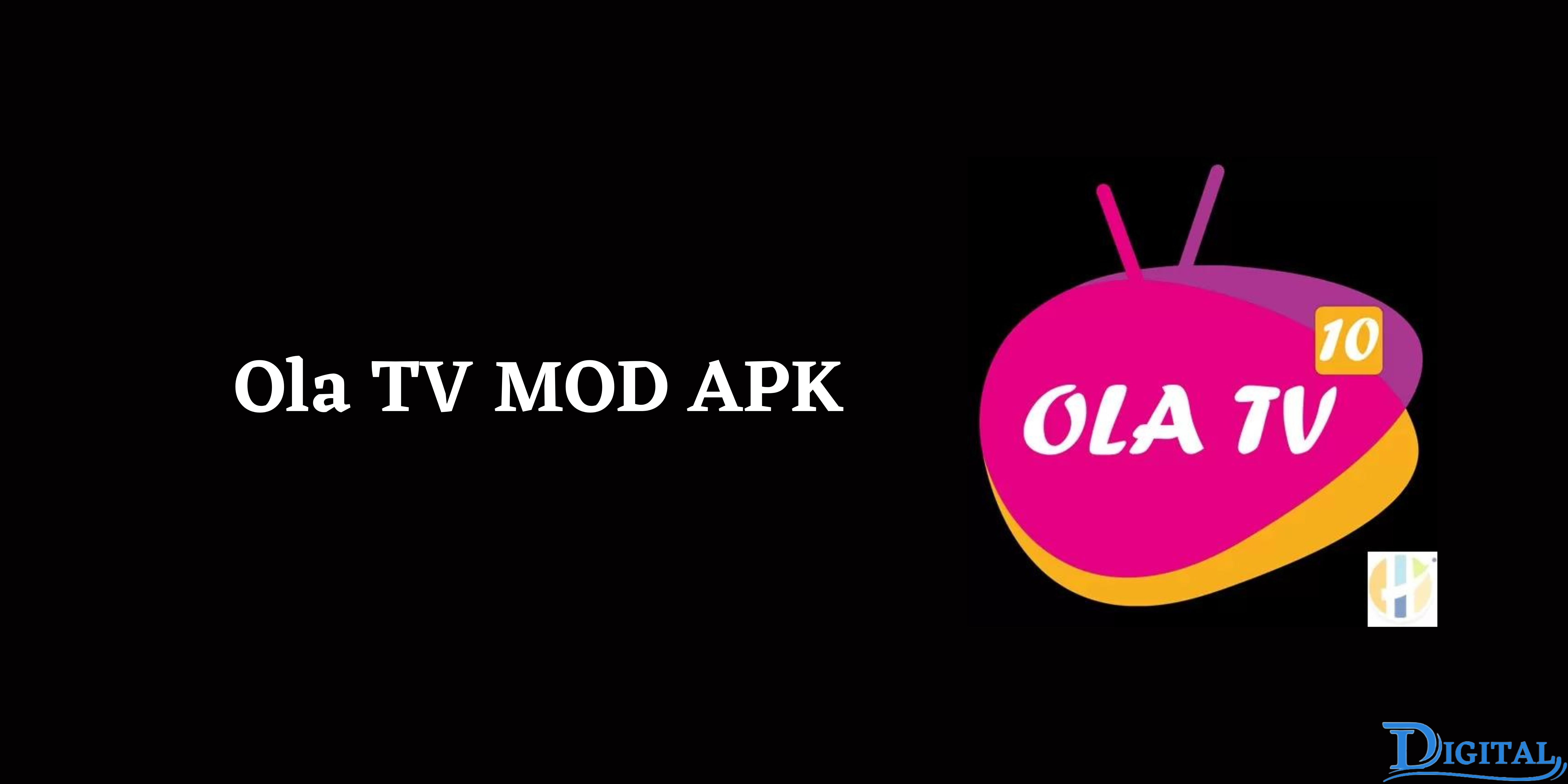 Ola TV MOD APK v25.0 Download (Premium Unlocked)