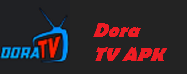 Dora TV MOD APK v6.5 Download (Premium Unlocked)